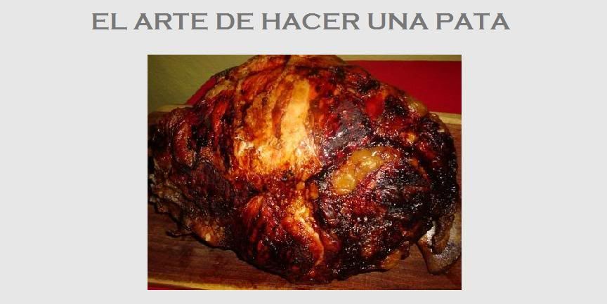 El arte de la Pata Flambeada - (para no renegar) El arte de la Pata Flambeada - (para no renegar)