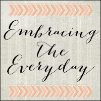 Embracing the Everyday