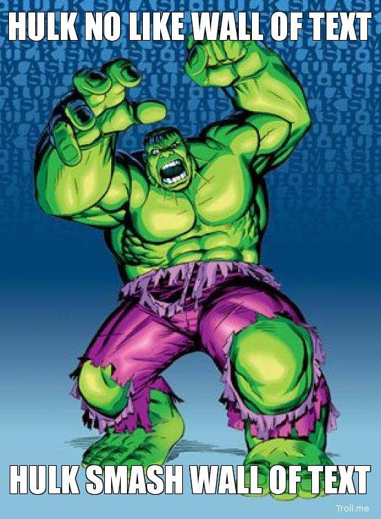 hulk-no-like-wall-of-text-hulk-smash-wal