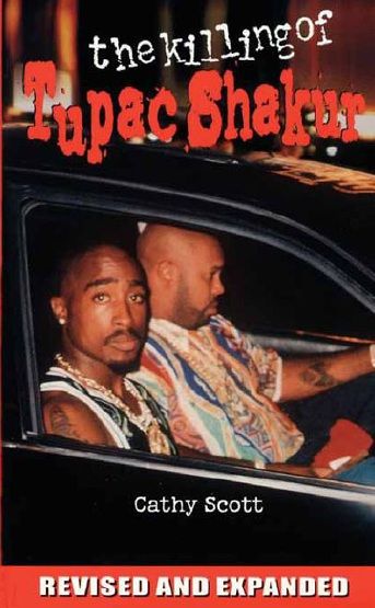 the killing of tupac shakur the killing of tupac shakur