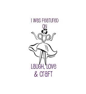 Laugh Love and Craft