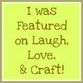 Laugh, Love, & Craft