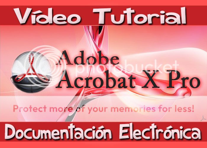 Curso Acrobat X Pro crear editar archivos pdf utilidades herramientas