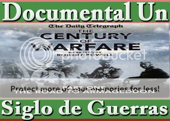 Documental El Siglo de las Guerras 26 Capítulos Español