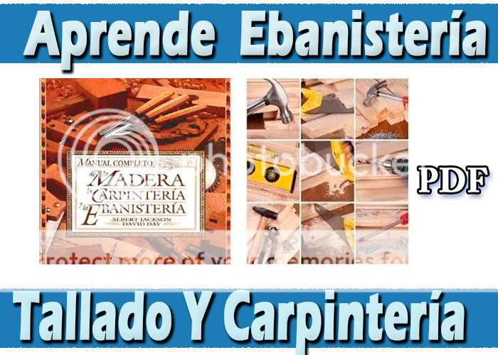 Manual completo de la carpintería y ebanistería Libro PDF