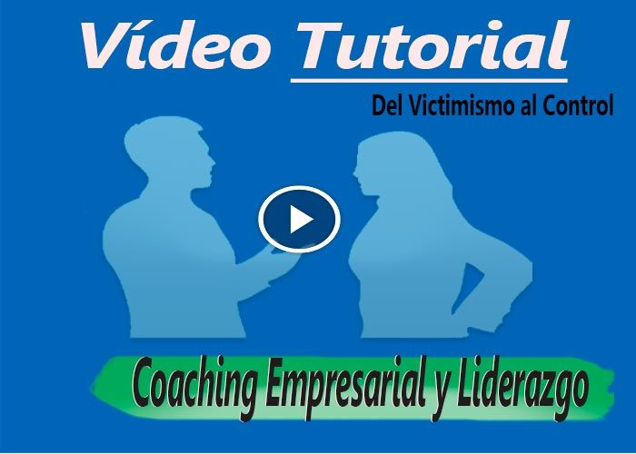 Curso de Coaching Del victimismo al control total y liderazgo